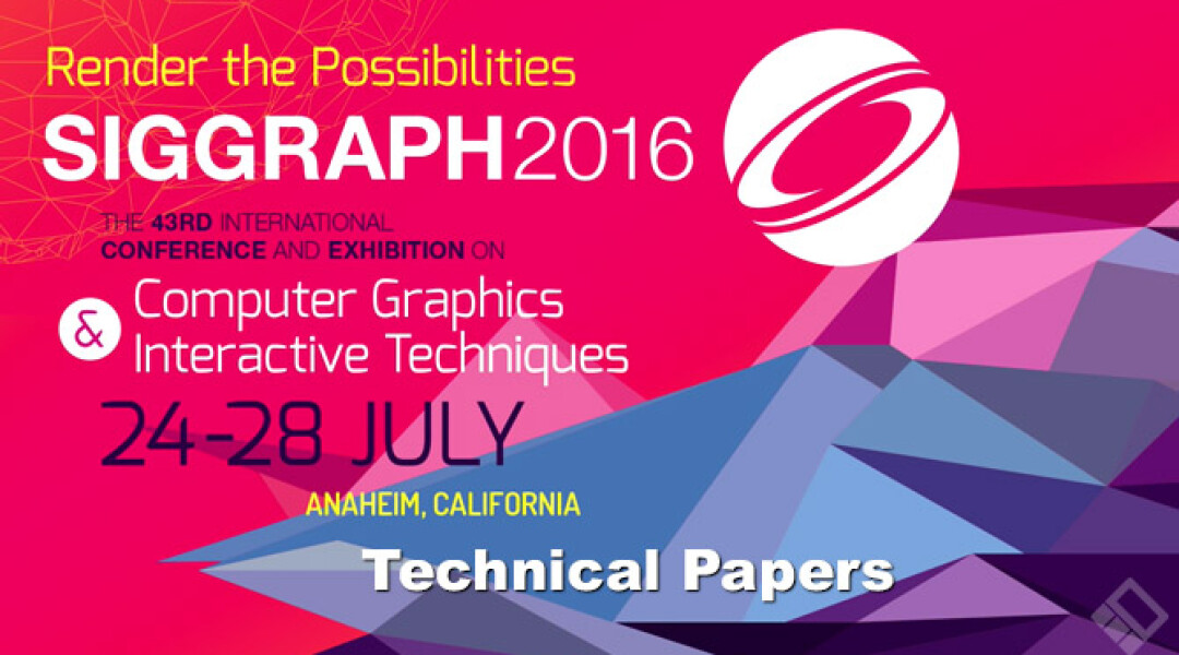 siggraph-2016-technical-papers-trailer