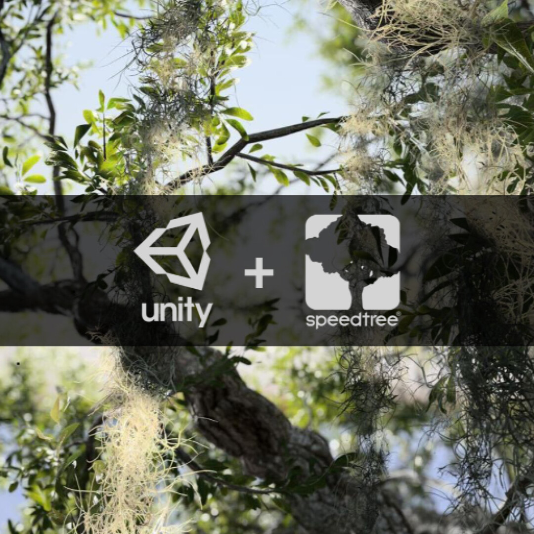 نرم افزار SpeedTree در اختیار Unity قرار گرفت