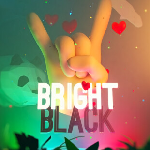 BRIGHT BLACK