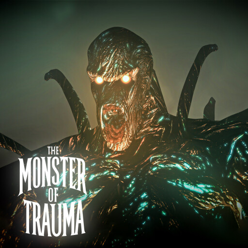 The Monster Of Trauma