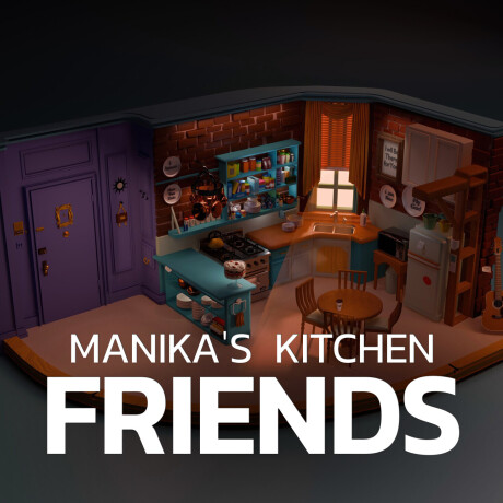 Friends . Manika's kitchen