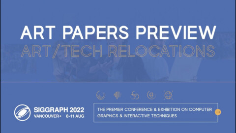 SIGGRAPH 2022 Art Papers Preview